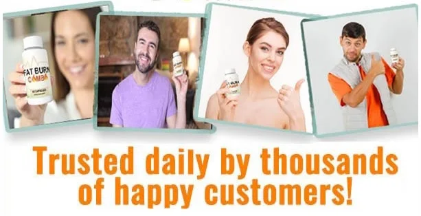 Fat Burn Combo customers, trusted daily by thousands of happy people